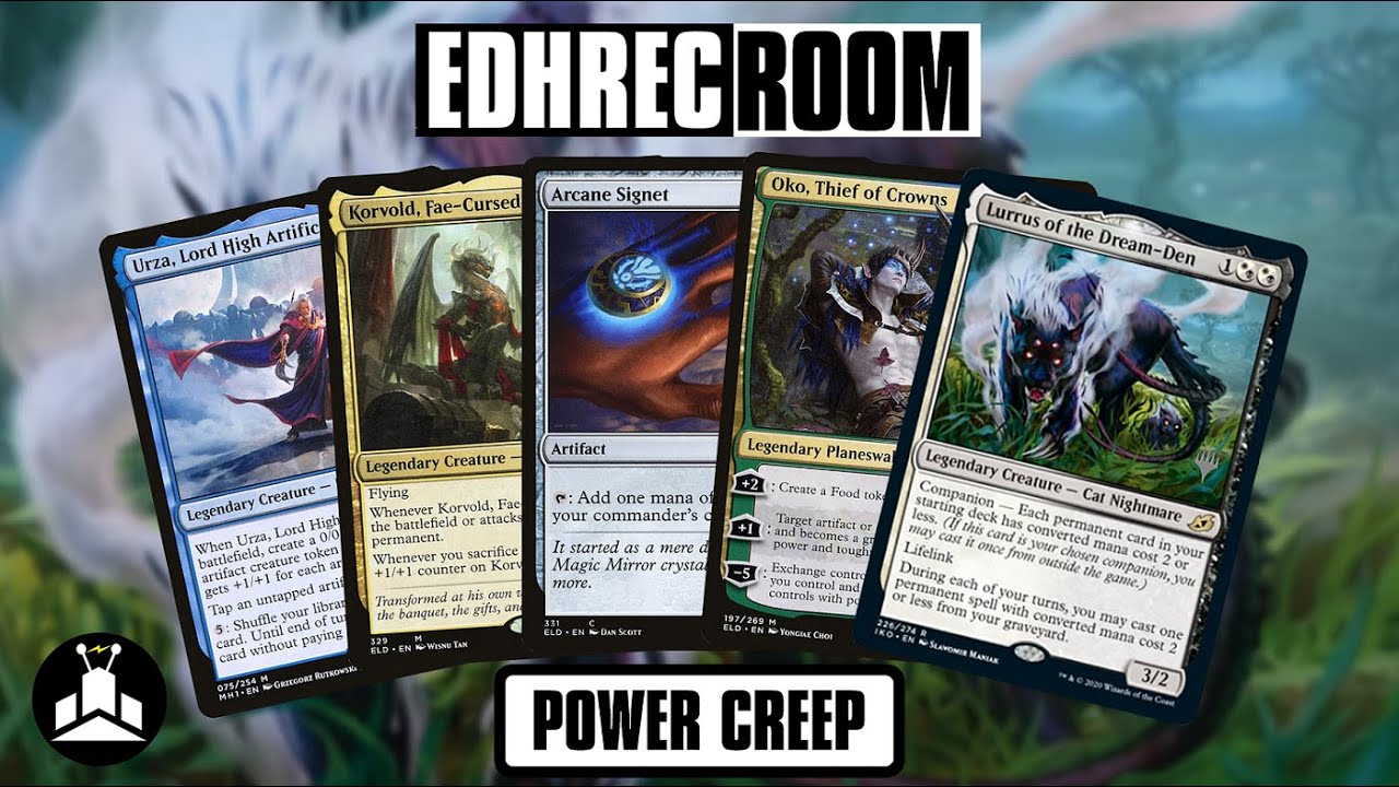 Power Creep | EDHREC Room