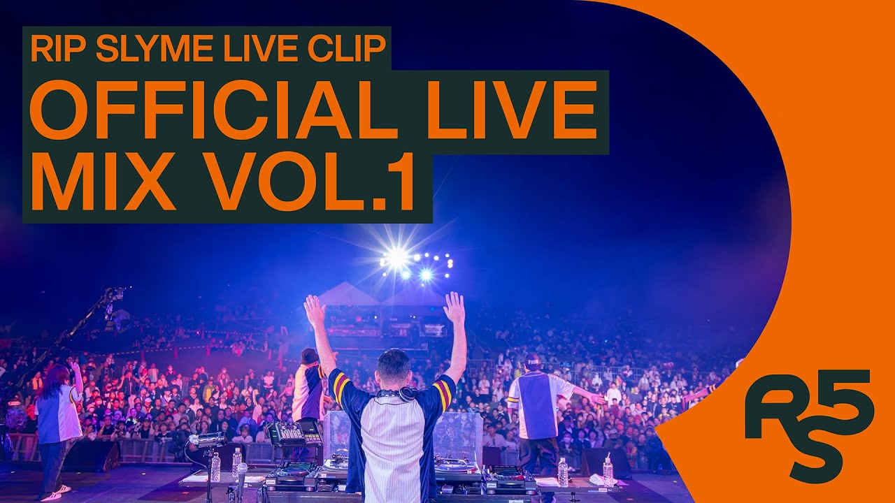 RIP SLYME OFFICIAL LIVE MIX VOL.1