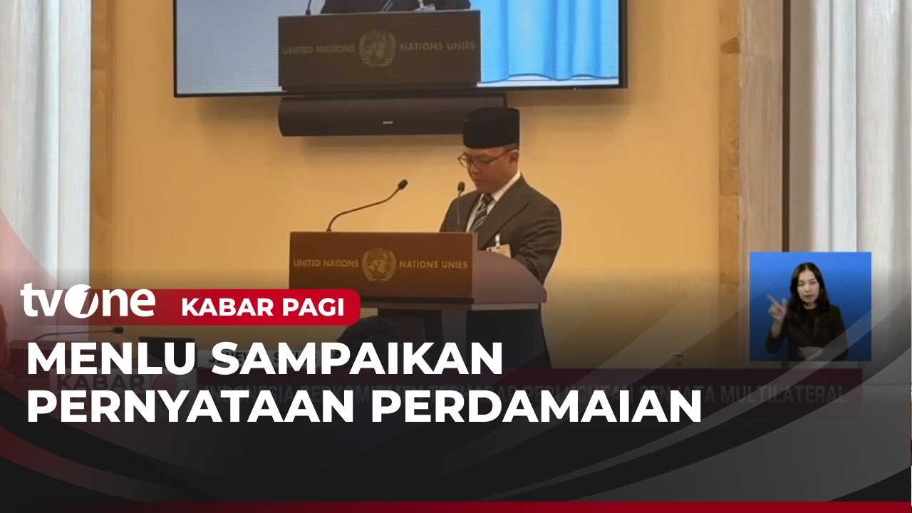 Menlu Sugiono Menegaskan Indonesia Tetap Berkomitmen Pada Pelucutan Senjata Multilateral | tvOne
