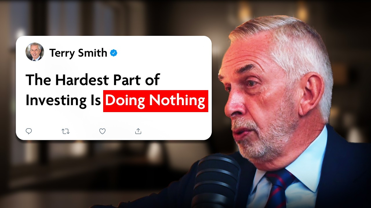 Terry Smith on quality investing & how patience is critical
