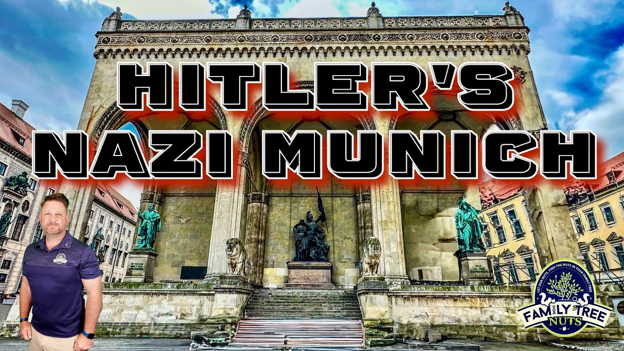HITLER'S NAZI MUNICH, HISTORY & TOUR OF LOCATIONS