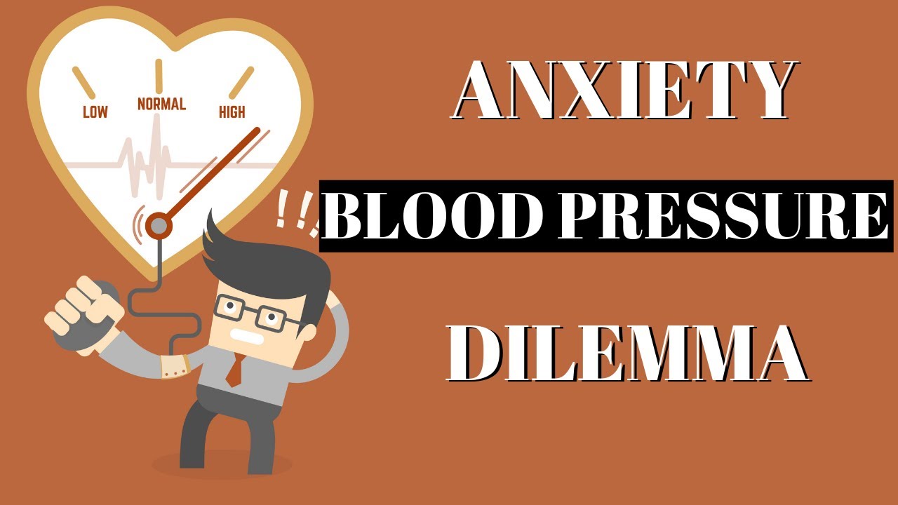 Anxiety and High Blood Pressure