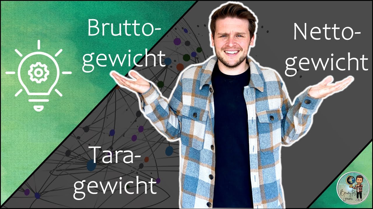 Brutto , Netto  und Taragewicht berechnen - Bewegtes Lernen