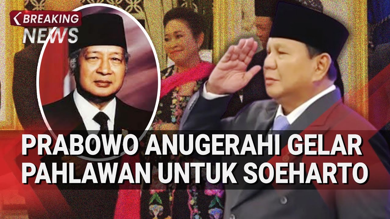 Presiden Prabowo Anugerahi Gelar Pahlawan untuk Soeharto