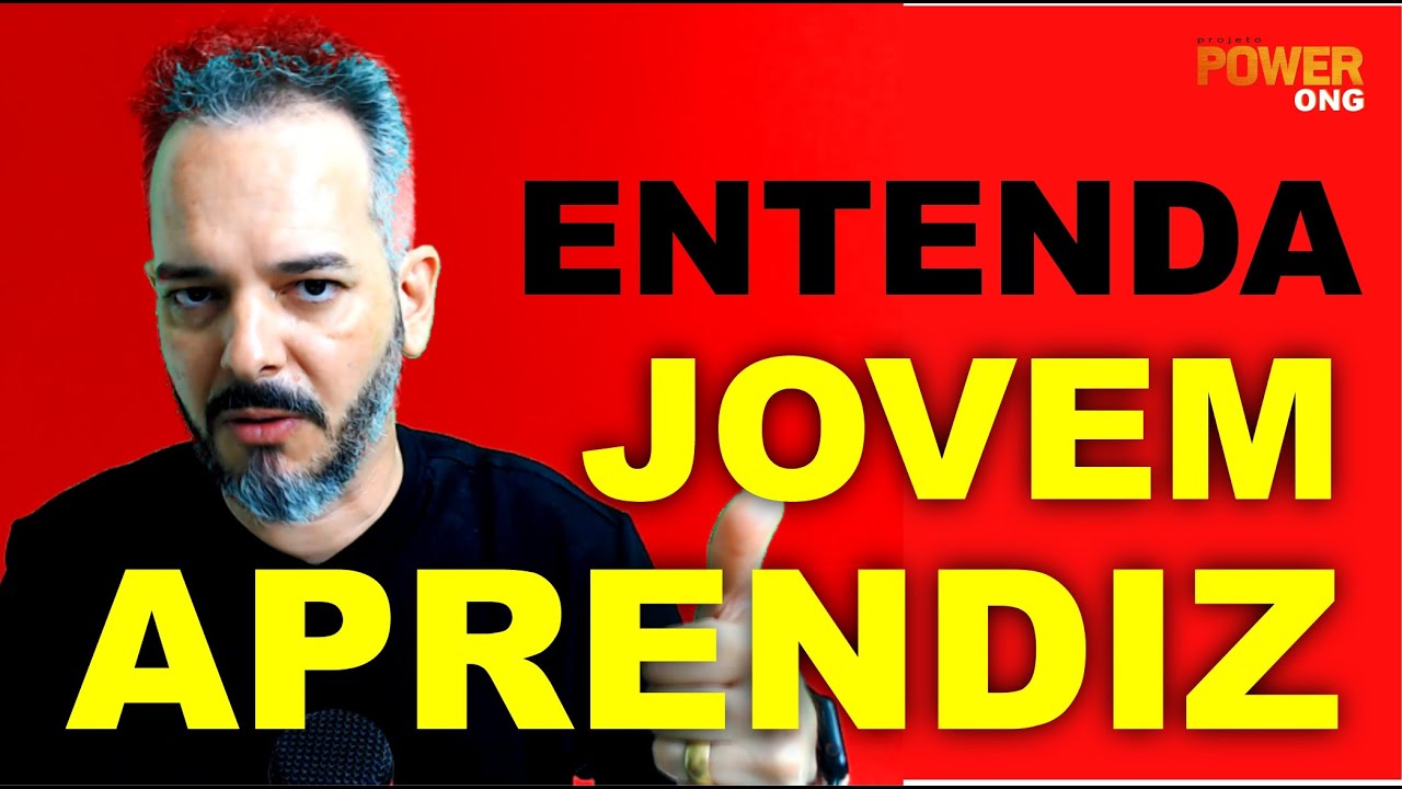 005 - Projeto POWER ONG – Entenda como o programa Jovem Aprendiz pode ajudar a sua ONG