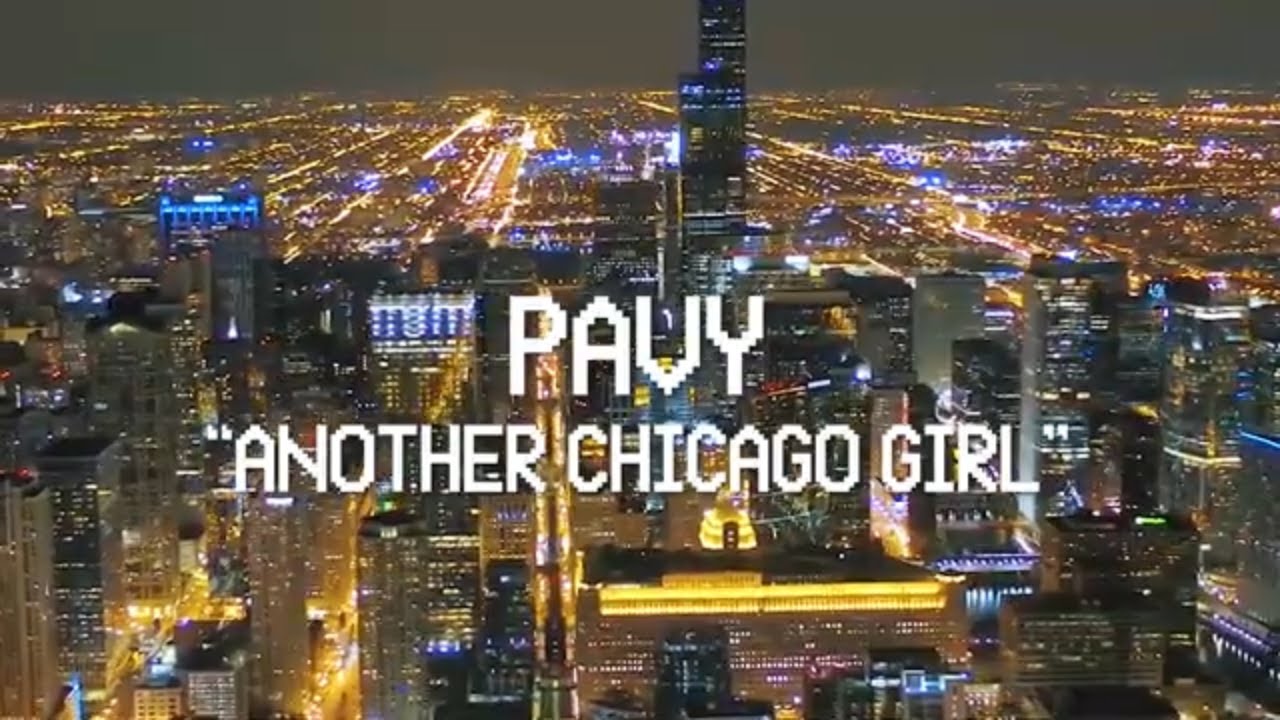Pavy - Another Chicago Girl [Official Lyric Video]