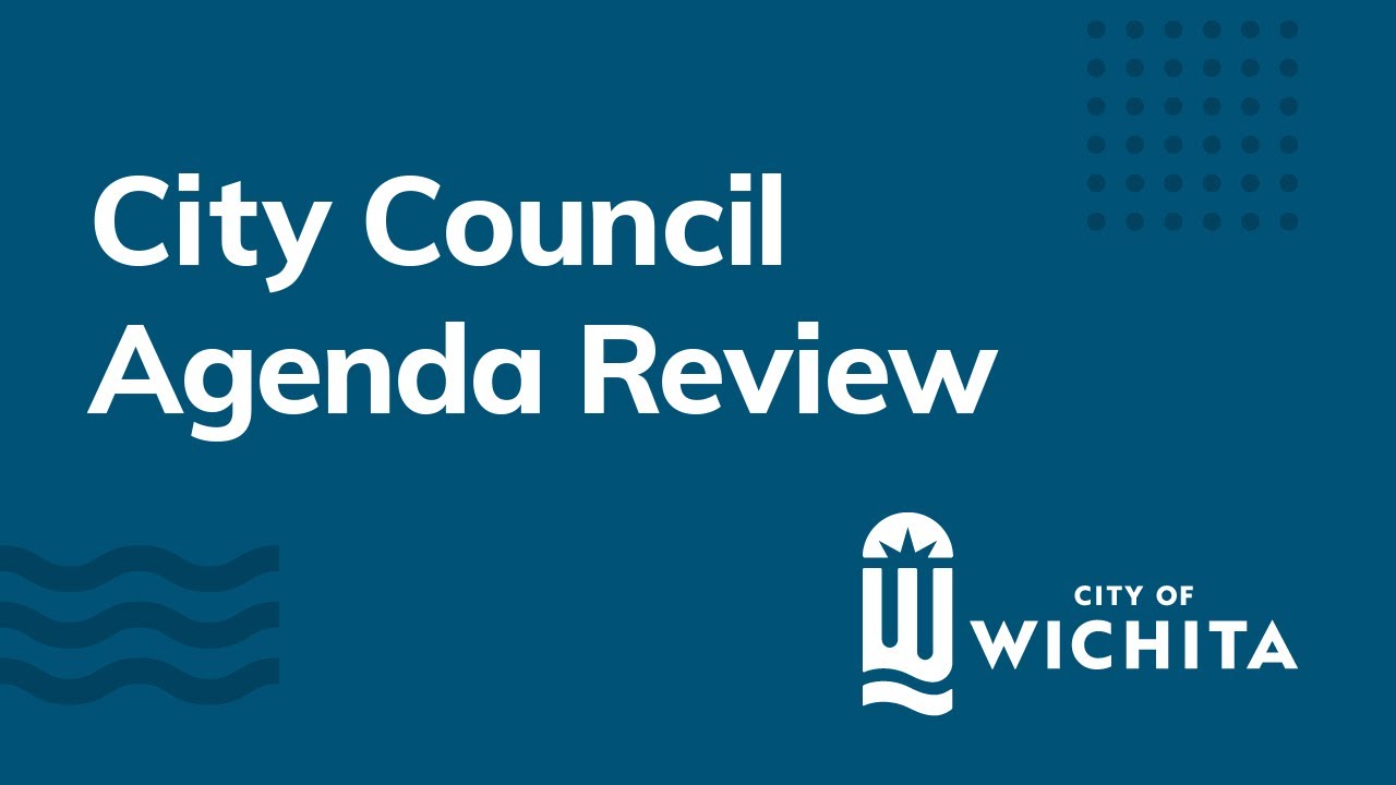 Wichita City Council Agenda Review February 6, 2026