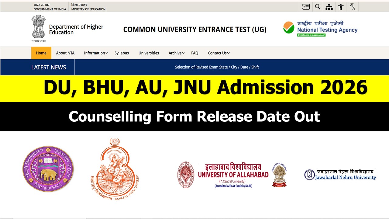 DU, BHU, AU, JNU Admission 2026 Counselling Form Release Date Out | How to Fill | Step by Step