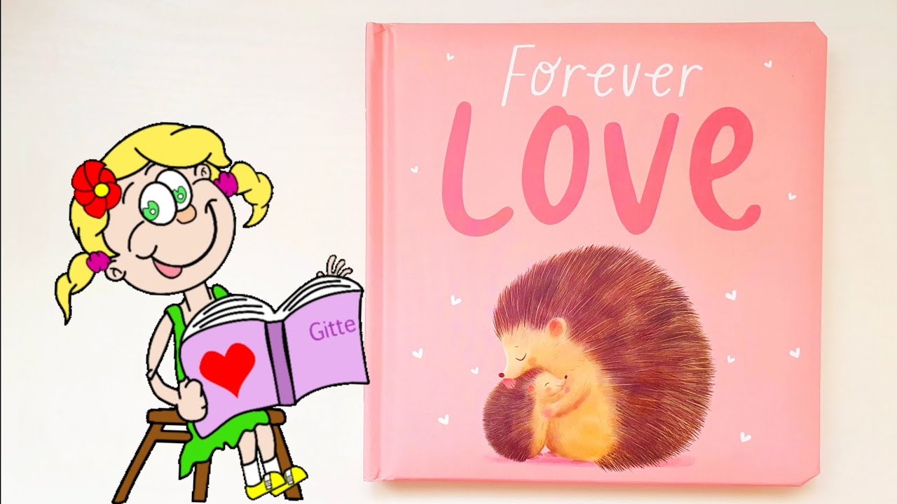 Forever Love Book | Read Aloud Story for Kids | Story time about Love