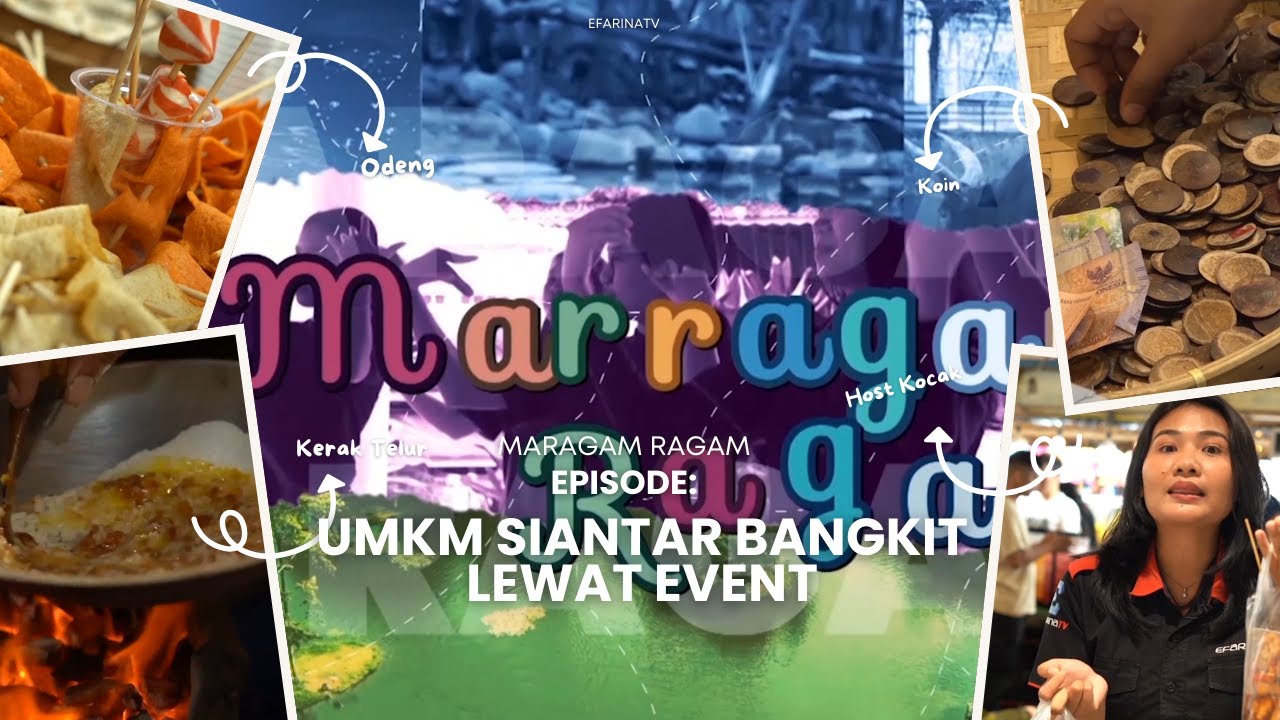 UMKM SIANTAR BANGKIT LEWAT EVENT - MARRAGAM-RAGAM