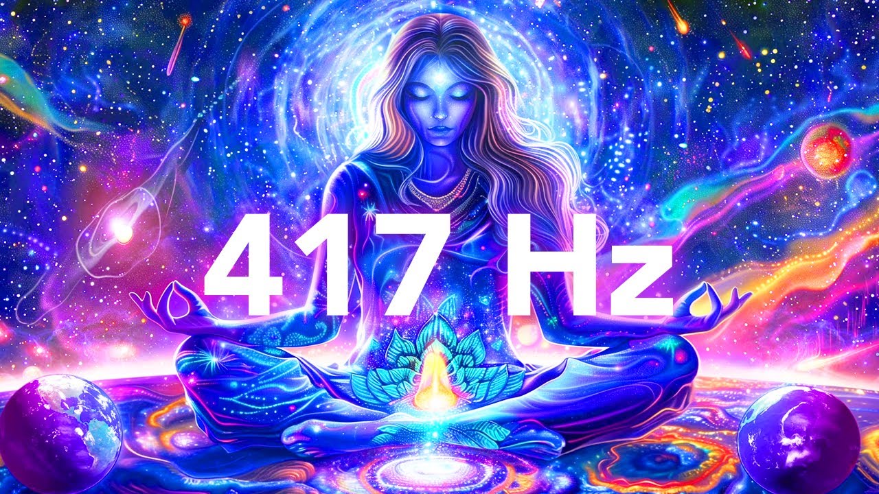417 Hz SHED Negative Energy in Your Life, Release Guilt & Fear, Sacral Chakra Healing Music