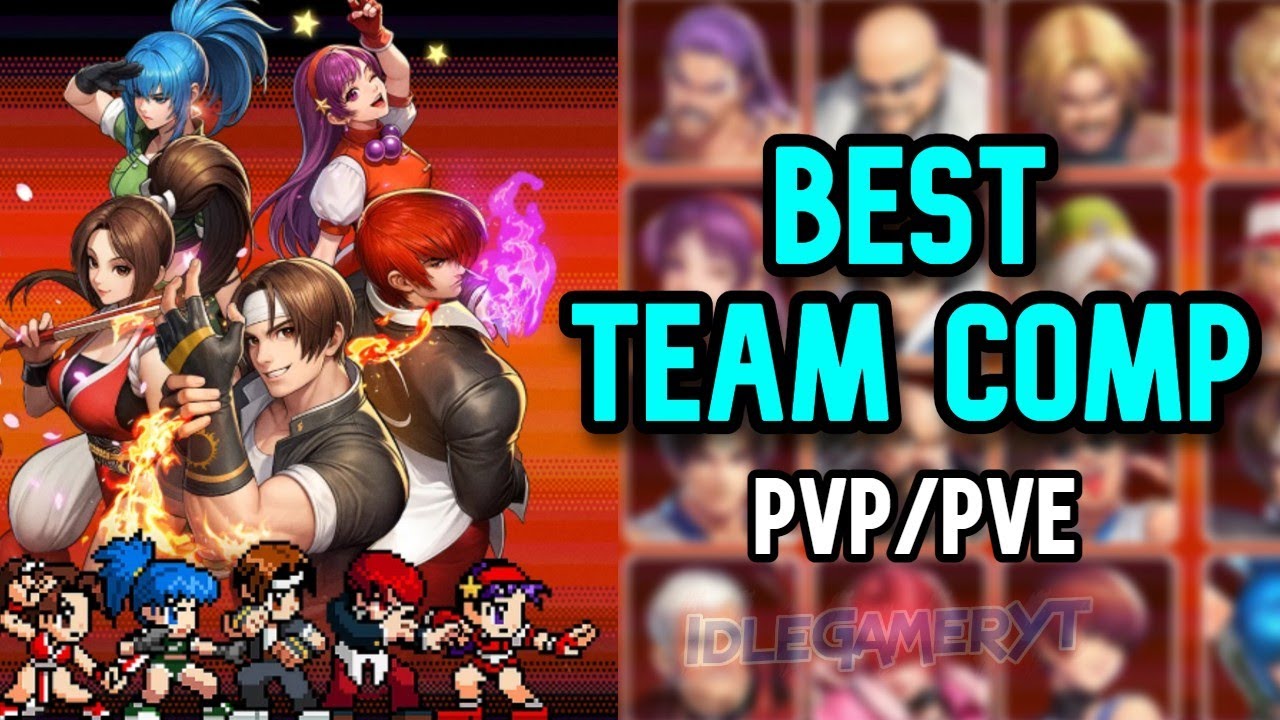 THE KING OF FIGHTERS AFK - Best Team Comp for PvE/PvP