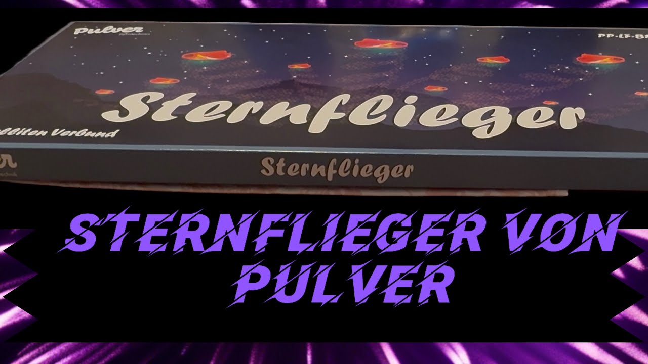 STERNFLIEGER von PULVER PYROTECHNIK 🧚🏼