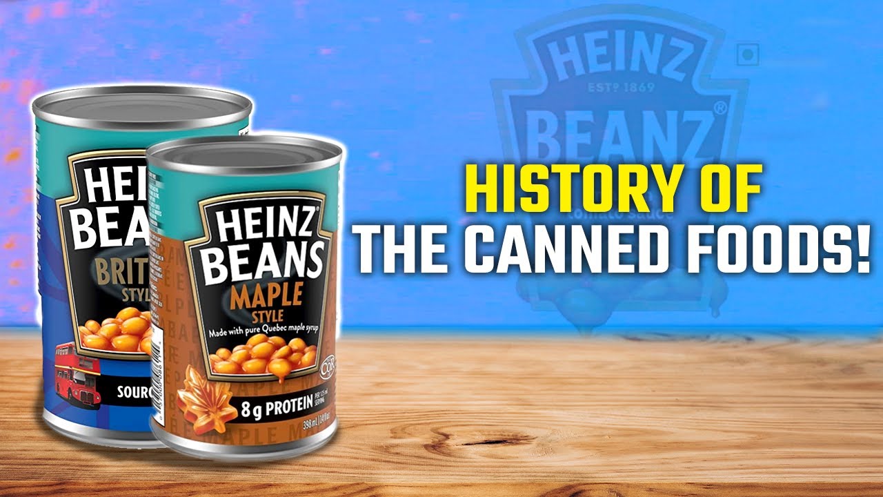 Exploring the History of Canned Foods!