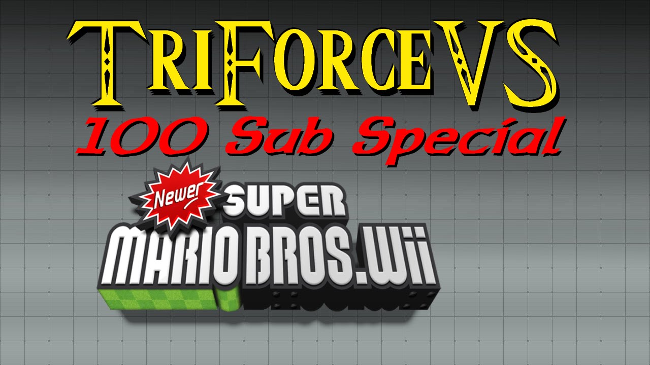 100 Sub Special [TriForceVS] - Game 10 {Newer Mario Bros Wii}