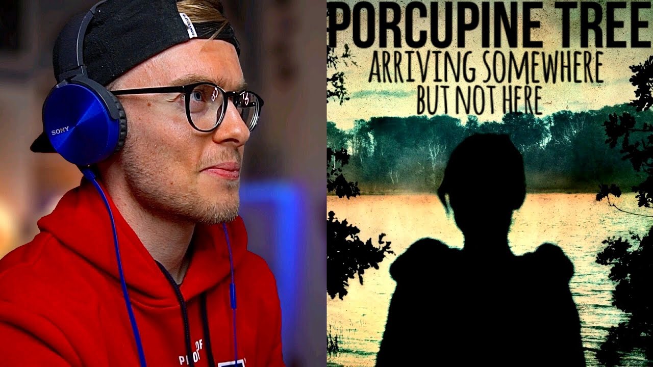 Porcupine Tree - Arriving Somewhere But Not Here | First REACTION!