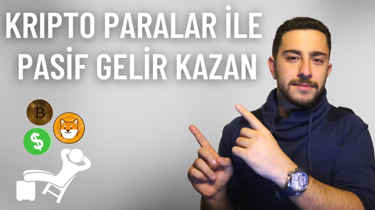 Kripto Paralar İle Pasif Gelir Kazan: EN İYİ YOLLAR