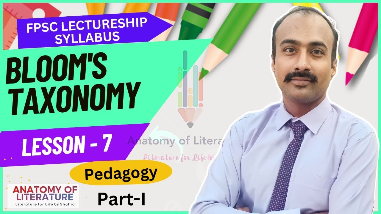 Bloom's Taxonomy Part 1 I Mastering Bloom's Taxonomy: A Comprehensive Guide I FPSC Lectureship Exam