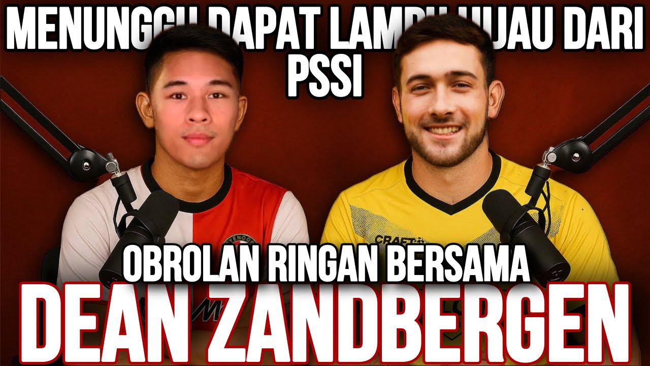 EXCLUSIVE OBROLAN BERSAMA DEAN ZANDBERGEN: STRIKER DARI VVV VENLO SIAP BELA TIMNAS INDONESIA🇲🇨