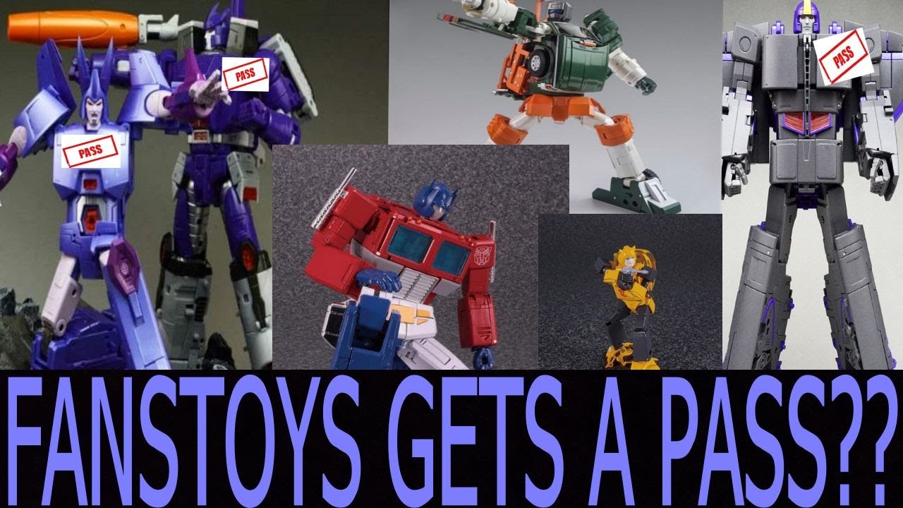 WHY FANSTOYS GETS A PASS THAT OTHER MPS DO NOT!