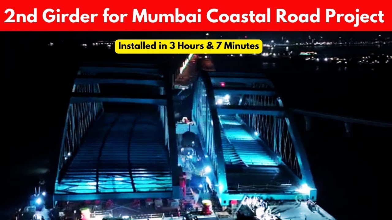 Installation of Second 'Bowarch String' Girder for Mumbai Coastal Road Project