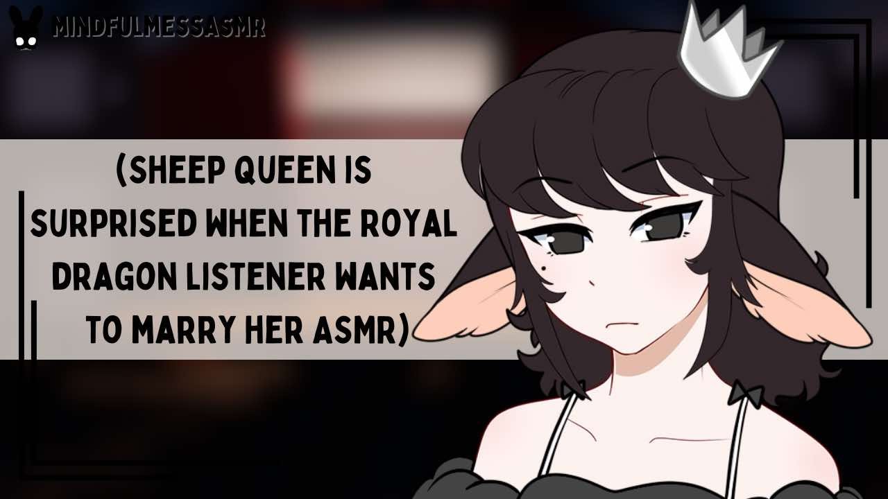 Wait What (Sheep Queen, Royal Dragon Listener ASMR)
