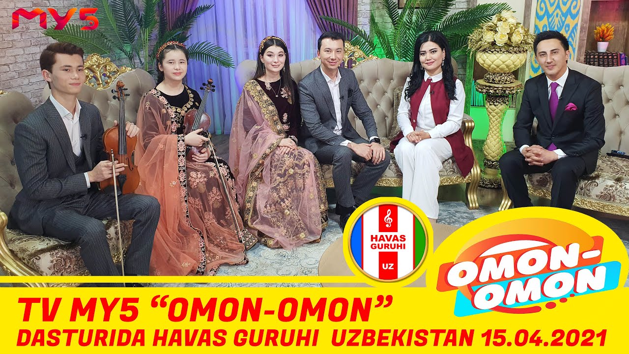 TV MY5 / OMON-OMON dasturida HAVAS GURUHI / Uzbekistan 15.04.2021
