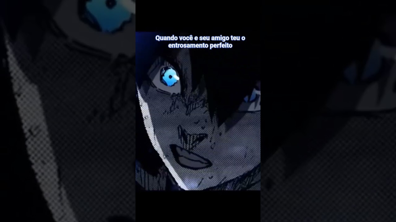 Quando você e seu amigo tem o entrosamento 