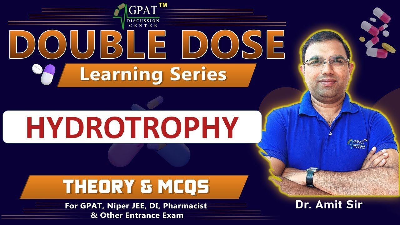 Hydrotrophy- Pharmaceutics || Double Dose || Learning Series || Theory & MCQ's || For all exams
