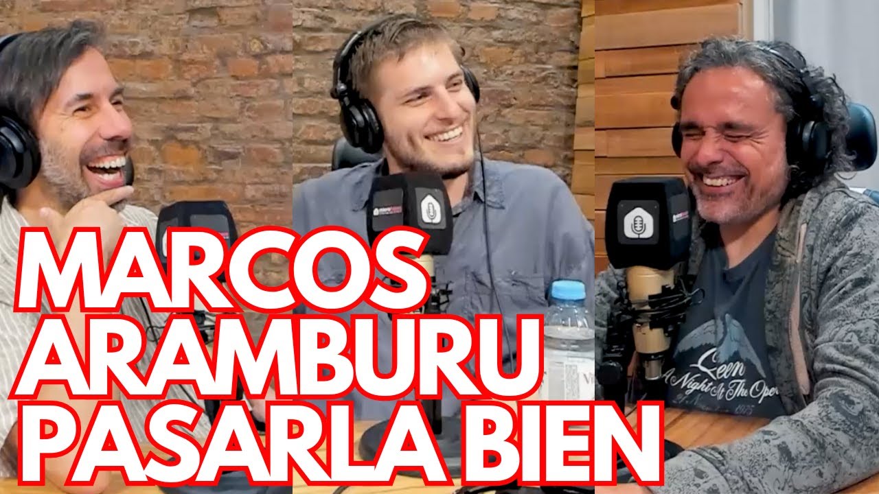 MARCOS ARAMBURU EN PASARLA BIEN