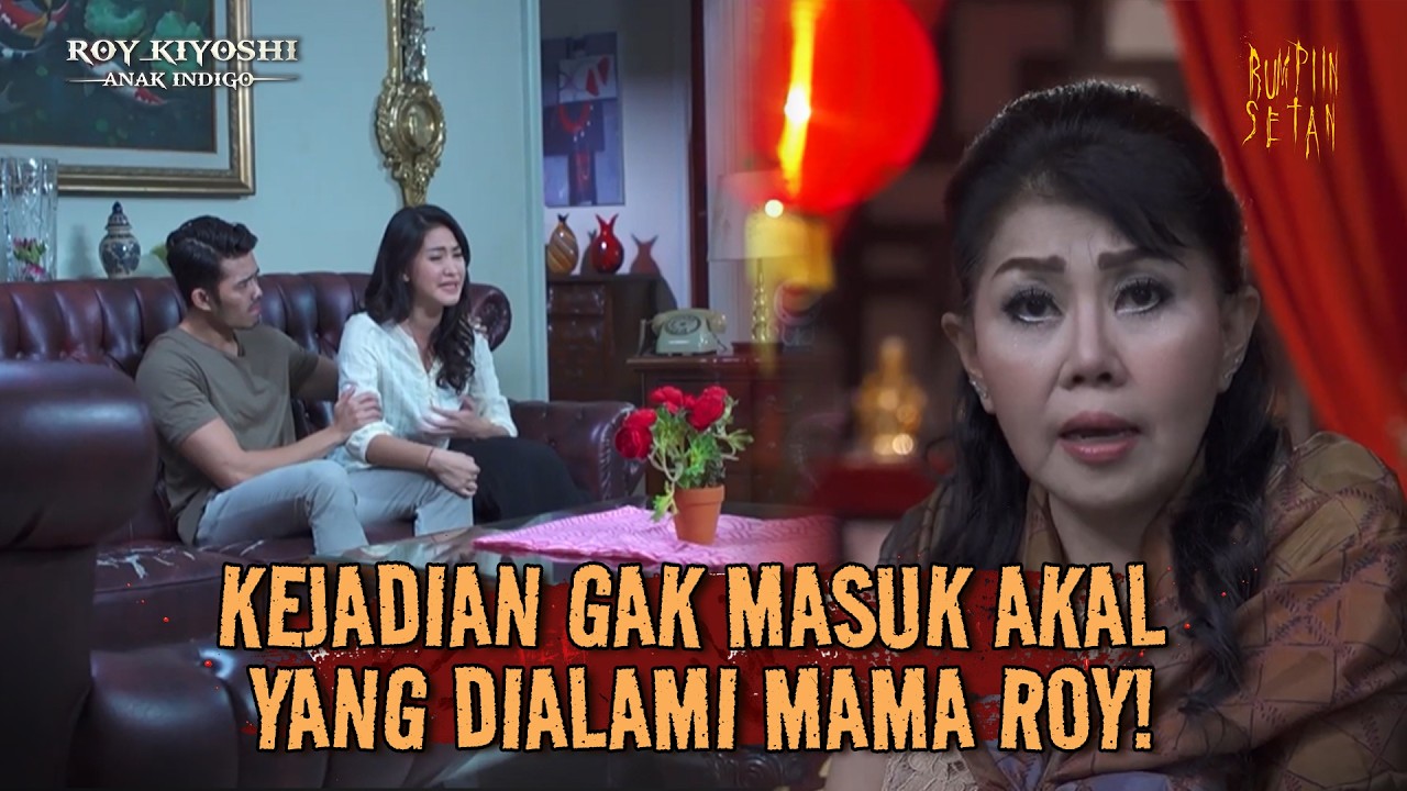 Janin Kandungan Teman Mama Roy Hilang Seketika! | Roy Kiyoshi Anak Indigo Eps 11 (2/3)