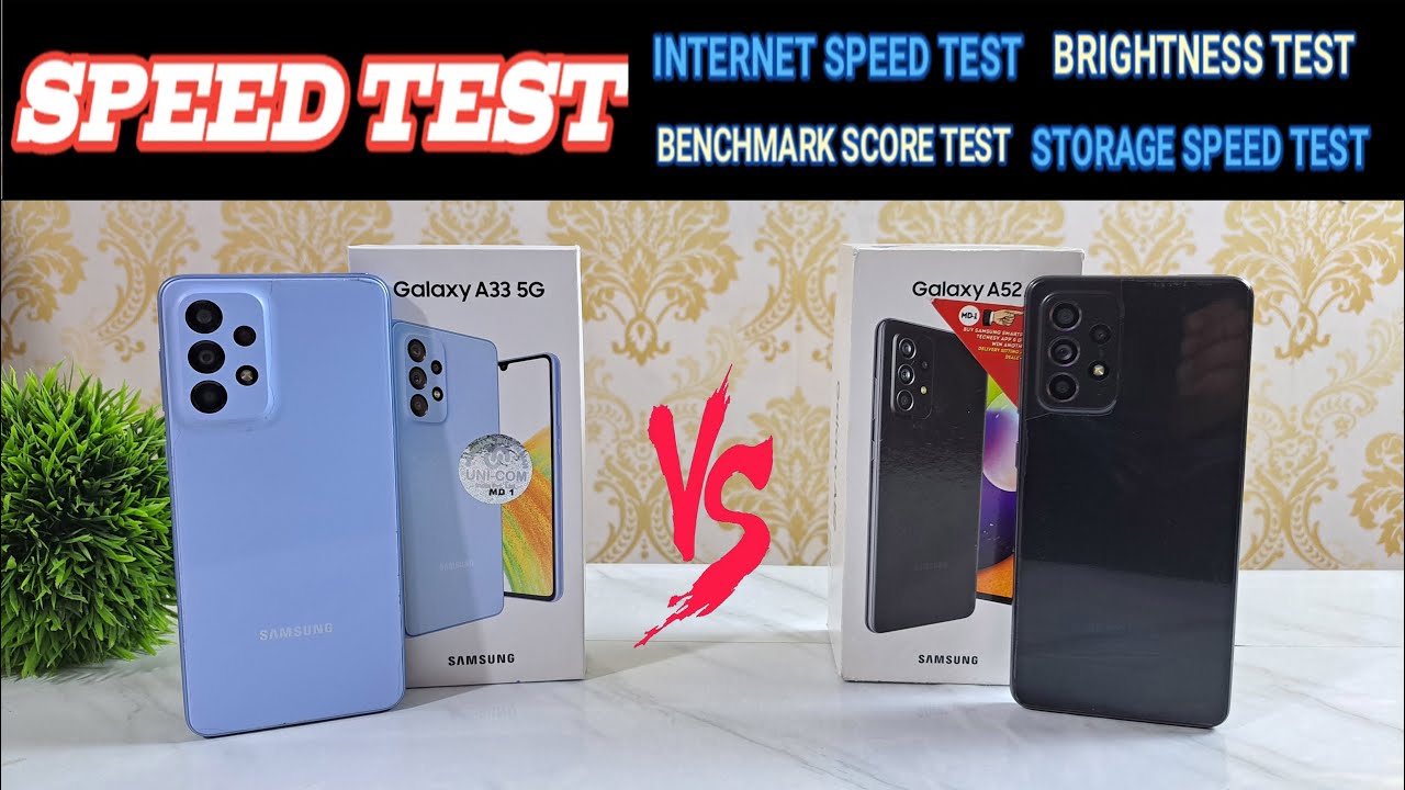 Samsung A33 vs A52 speed Test