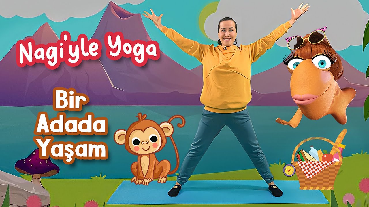 NAGİ İLE ÇOCUK YOGASI | BİR ADADA YAŞAM
