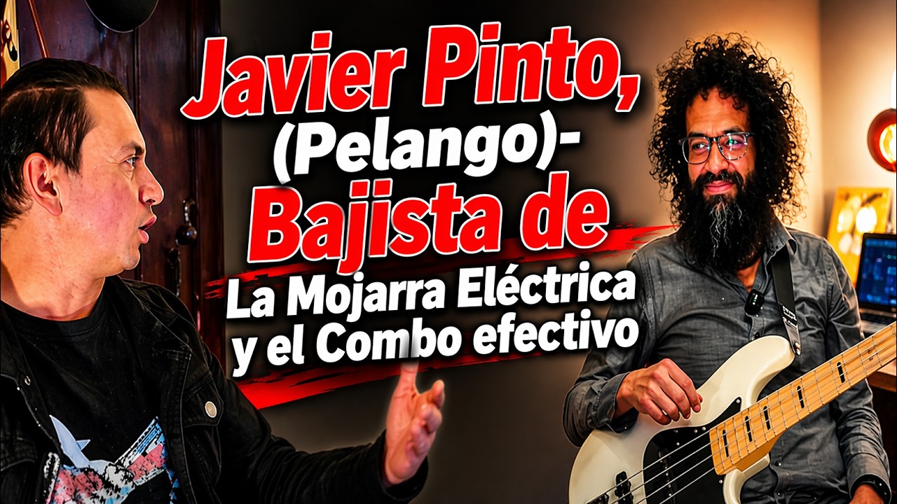 Javier Pinto “Pelango” -  Bajista de La Mojarra Eléctrica y el Combo efectivo