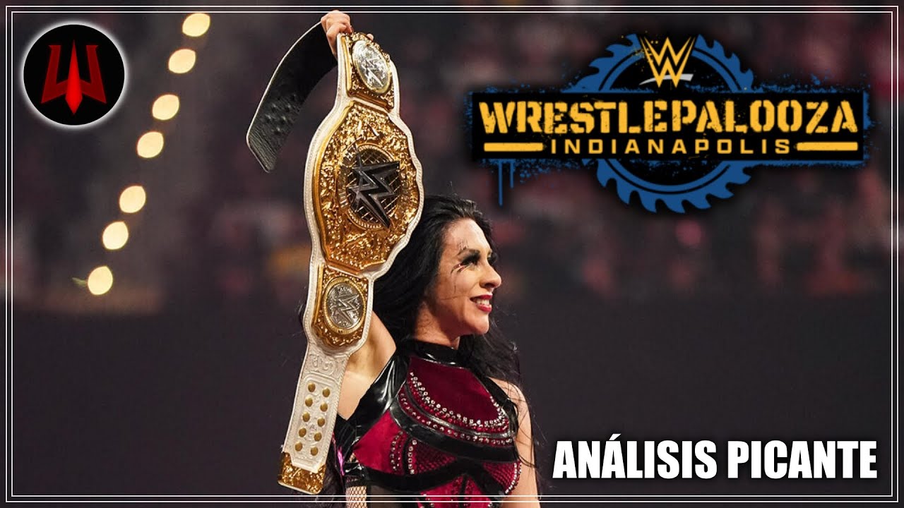 WWE Wrestlepalooza 2025 - An&aacute;lisis Picante