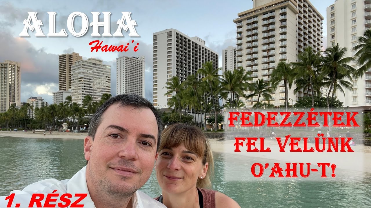 ALOHA! Felfedezzük O'ahu-t