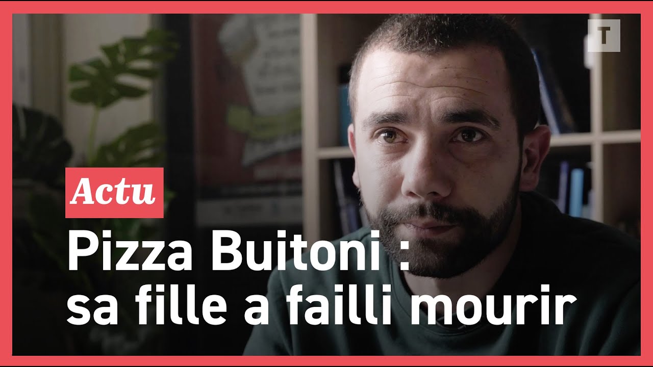 Contaminée par une pizza Buitoni, sa fille a failli mourir