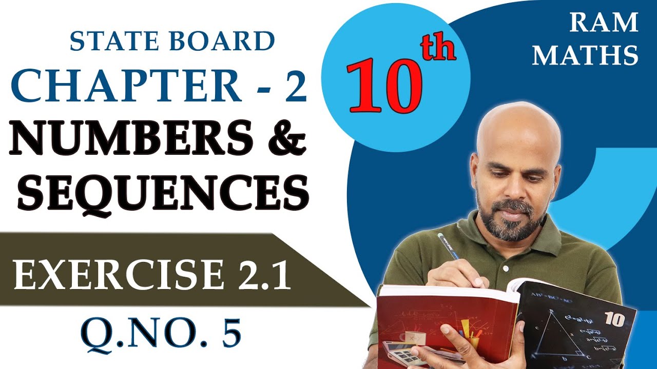 10th | EX. 2.1 | Q.No.5 | NUMBERS AND SEQUENCES | CHAPTER 2 | STATE BOARD | RAM MATHS