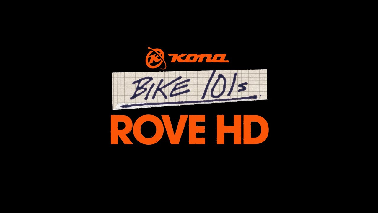 Kona Bike 101s: Rove HD