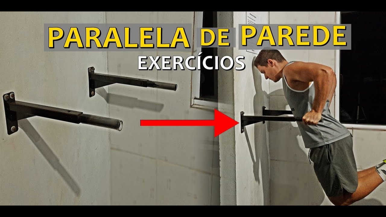 Barra PARALELA de PAREDE - Dicas e Exercícios