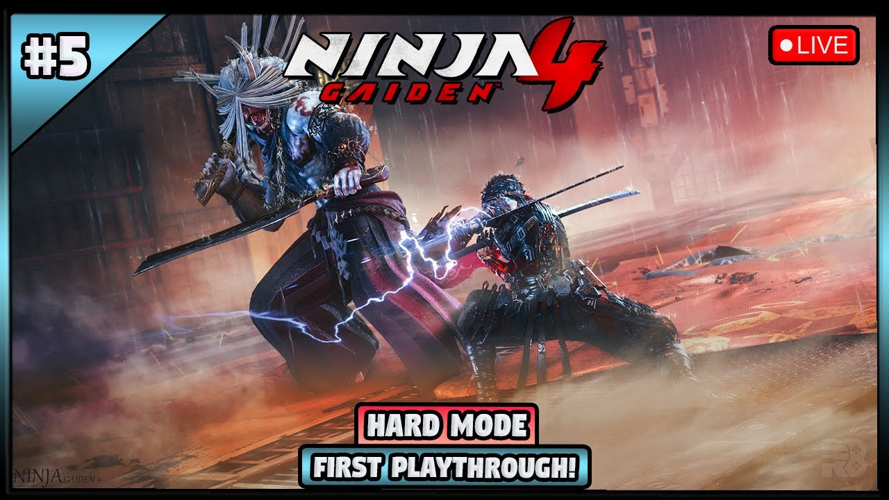 🔴 LIVE | Ninja Gaiden 4 First Playthrough - Hard Mode 🔥| Part 5