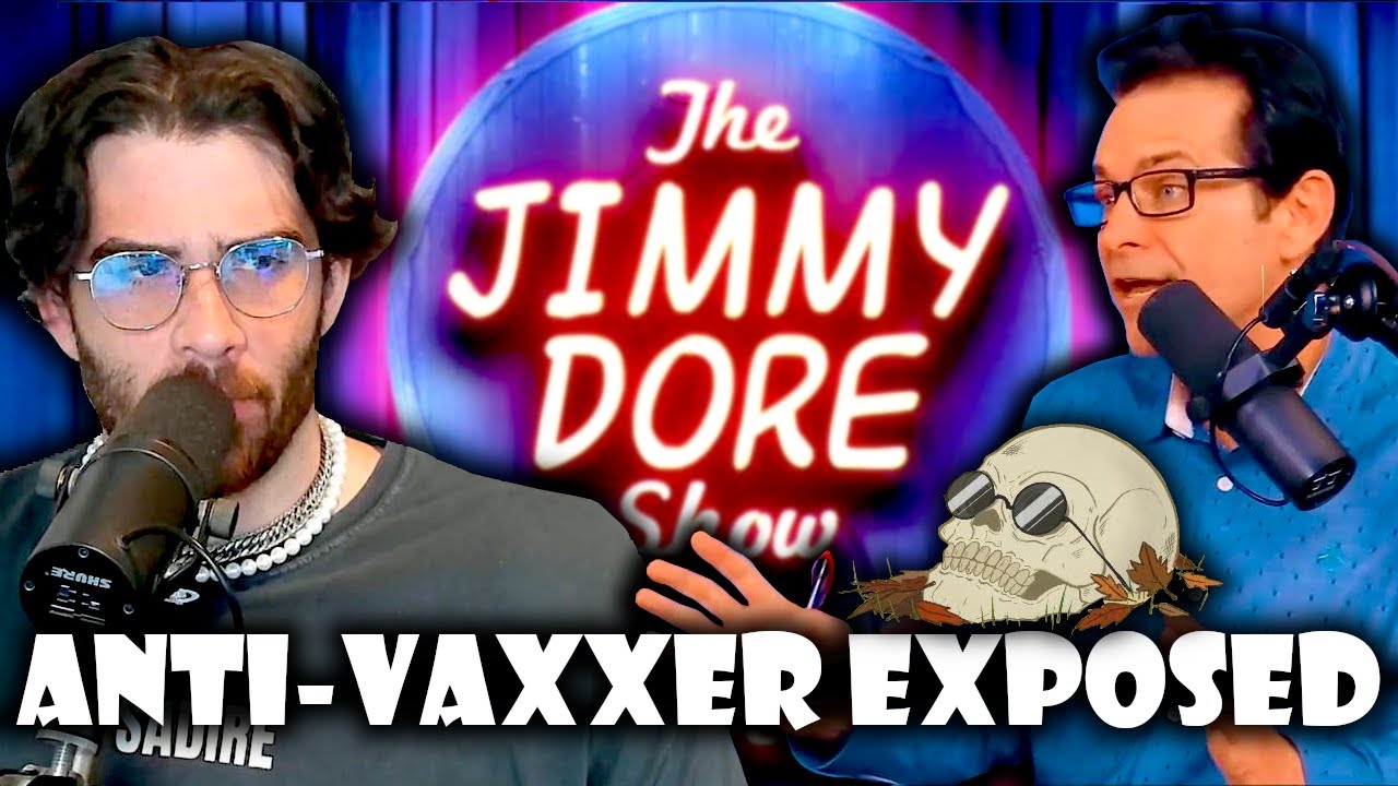 HasanAbi reacts to JIMMY DORE'S Anti-Vaccine LIES | Shaun