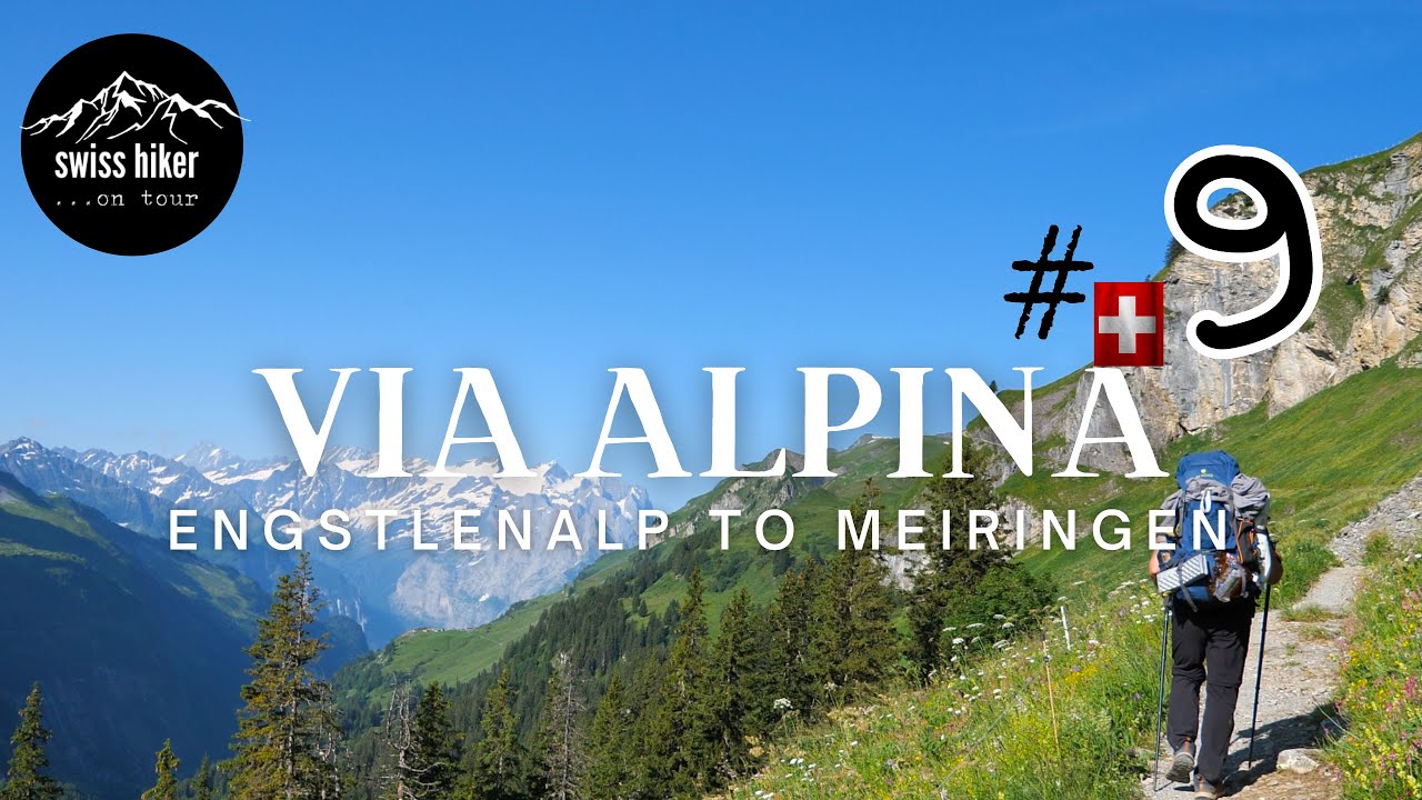 Via Alpina - ETAPPE 9, Engstlenalp bis Meiringen | Wander Vlog | Schweiz (4K)