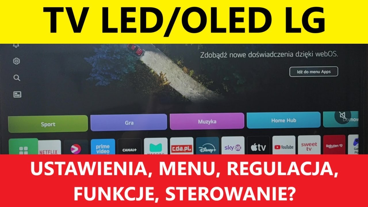 TV LG USTAWIENIA, MENU, REGULACJA, FUNKCJE, STEROWANIE, RECENZJA, OPINIA?