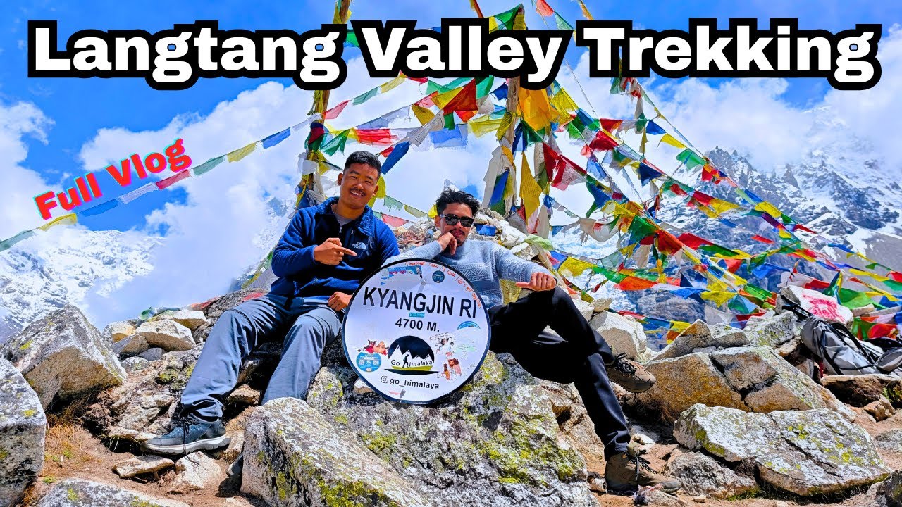 Langtang Valley Trekking with Full Cost | 4K