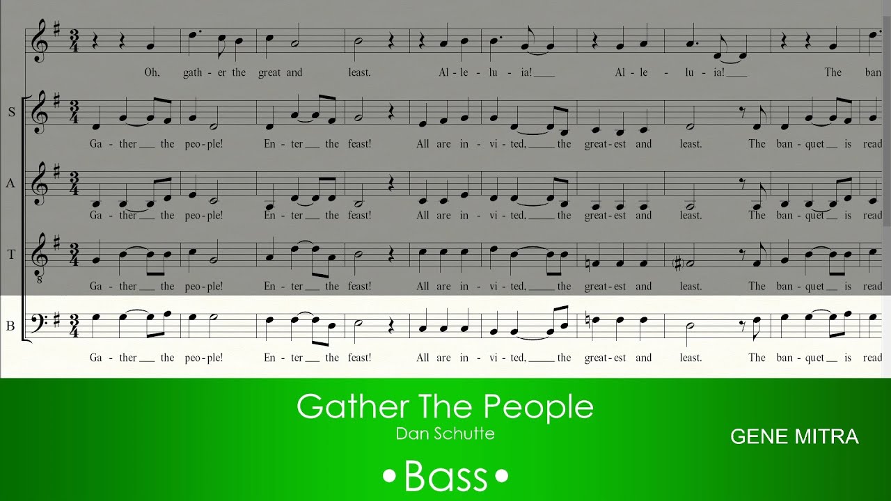 Gather The People • Bass