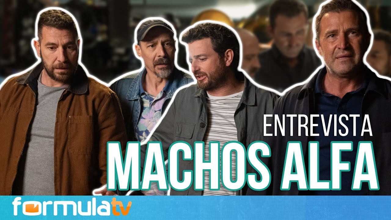 MACHOS ALFA 2: Sus protagonistas debaten sobre la MASCULINIDAD TÓXICA en hombres y mujeres