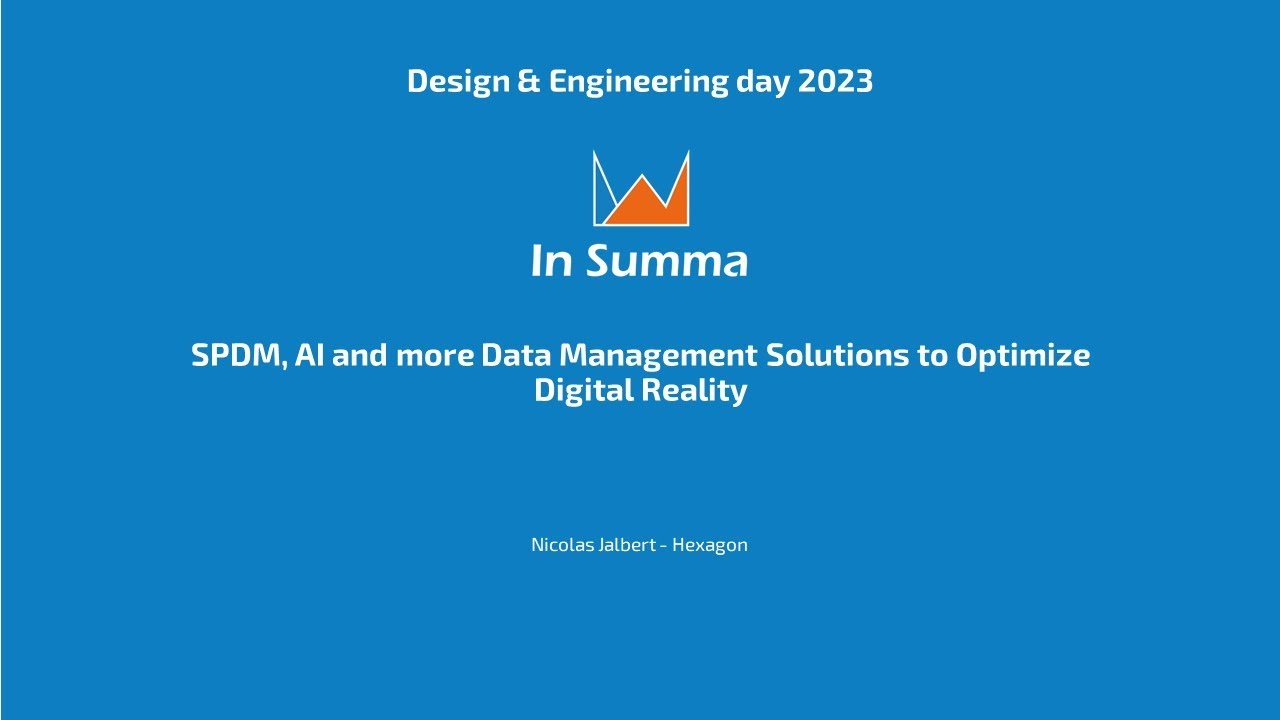 SPDM, AI and more Data Management Solutions to Optimize Digital Reality​