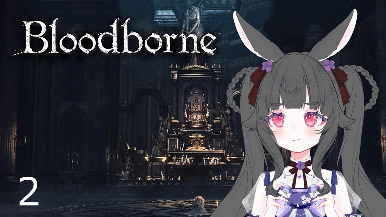Kawa Plays Bloodborne (Part 2 | Blind Playthrough)