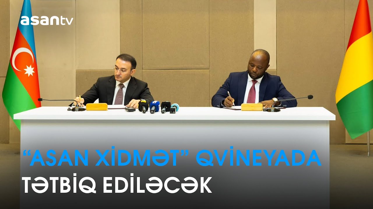 “ASAN xidmət” Qvineyada tətbiq ediləcək
